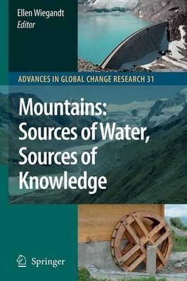 Mountains: Sources of Water, Sources of Knowledge - 9789048177127