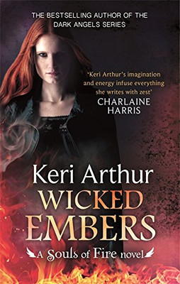 Wicked Embers: B Format (Souls of Fire) - Arthur, Keri