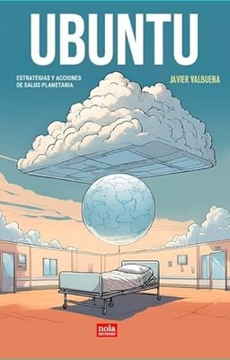 Ubuntu: Estrategias y acciones de salud planetaria - Spanish Language  NEW Javie