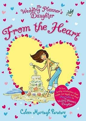 The Wedding Planner's Daughter: From the Heart by Coleen Murtagh Paratore, Book
