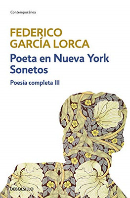 Poeta En Nueva York Sonetos (Poes+�a Completa 3) - Spanish Language Perfect NEW