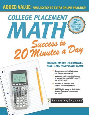 College Placement Math Success in 20 Minutes a Day: Preparation for the COMP...