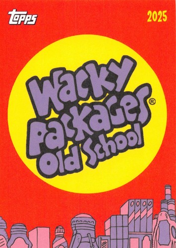 TOPPS WACKY PACKAGES ANS 2025 PICK-A-CARD BASE,FLASHBACK,OLD-SCHOOL,PALS,PUZZLE - Picture 197 of 221