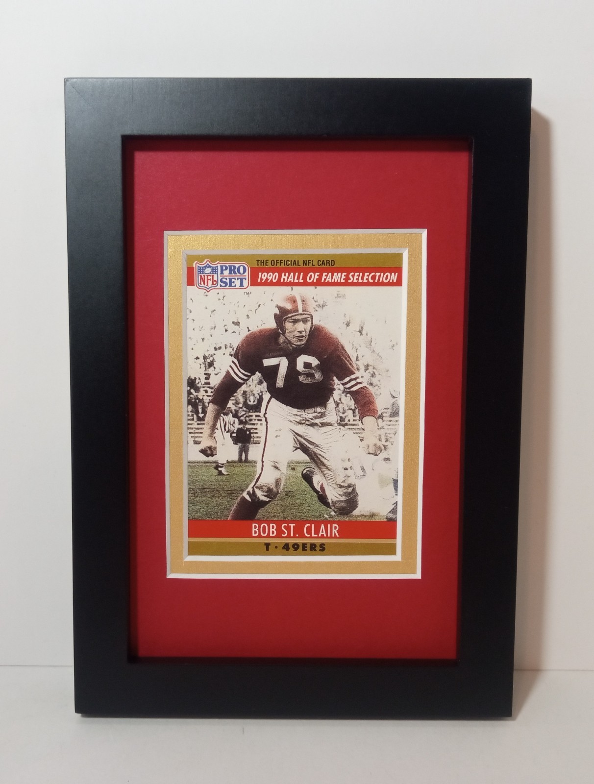 Bob St. Clair San Francisco 49ers Framed Card Plaque 1990 Pro Set #29