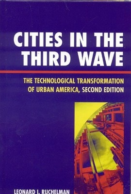 Cities in the Third Wave - 9780742539082