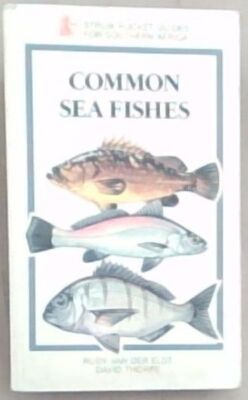 Common sea fishes (Struik pocket guides for Southern Africa)