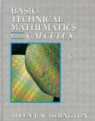Basic Technical Mathematics with Calculus - Textbook Binding - GOOD