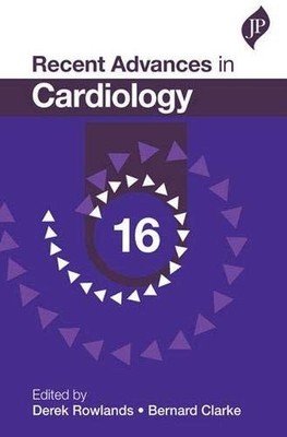 Recent Advances in Cardiology: 16,Derek Rowlands