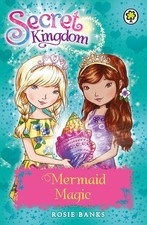 Mermaid Magic: Book 32 (Secret Kingdom) by Rosie Banks | Paperback | 2015