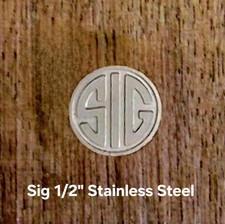 Custom SIG Medallions - Std 1/2" Grey, Silver, Gold, Black, or Stainless Steel