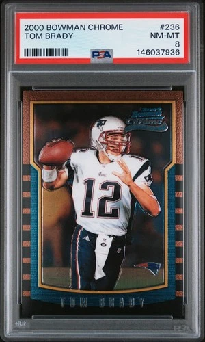 146037936 Tom Brady 2000 Bowman Chrome #236 Rookie RC PSA 8