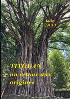 Jacky Jault | Titouan, Un Retour Aux Origines | Taschenbuch | FranzöSisch (2024)