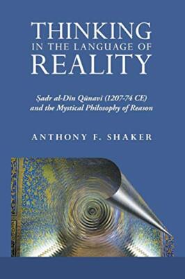 Thinking in the Language of Reality Anthony F Shaker Phd New Book