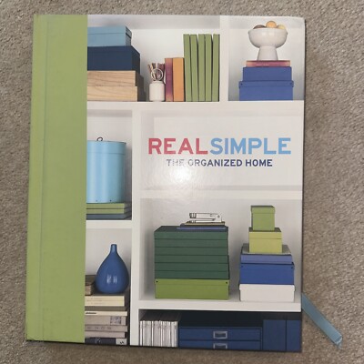 Real Simple The Organized Home by Kendell Cronstrom, hardback, bookmarker *3B | eBay