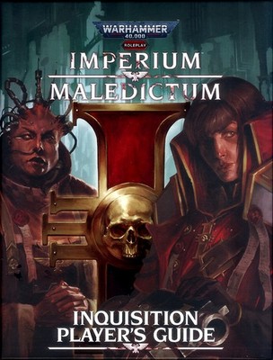Imperium Maledictum - Inquisition Player's Guide (Cubicle 7)