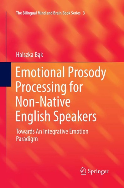 Halszka B¿K | Emotional Prosody Processing For Non-Native English Speakers | Xix-image