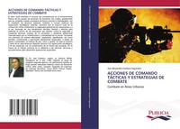 Joel Alexander Cardozo FagúNdez | Acciones DE Comando TÁCticas Y Estrategias...