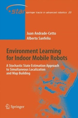 Andrade Cetto - Environment Learning for Indoor Mobile Robots   A Stoc - X555z