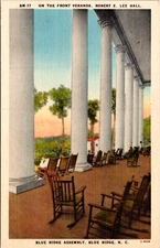 On The Front Veranda Robert E Lee Hall Blue Ridge North Carolina Postcard