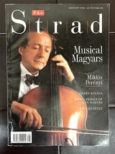 The Strad Magazine - August 1994 - Musical Magyars, Miklos Perenyi, Denes Kovacs