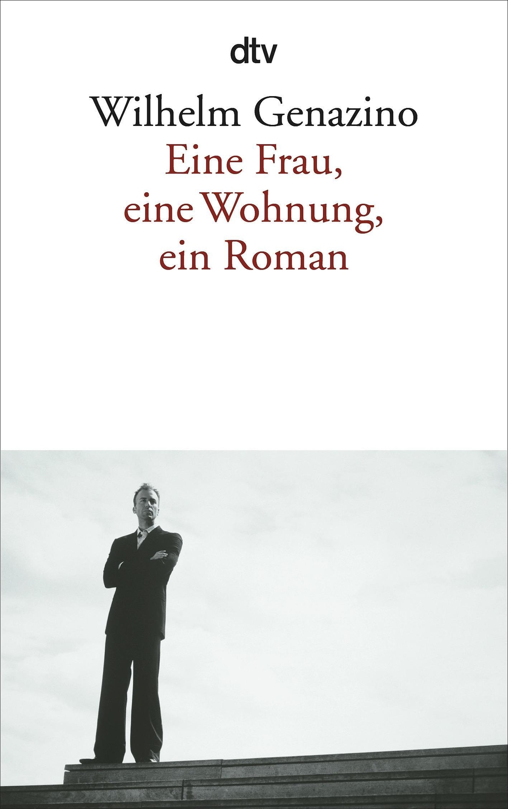 Thumbnail - Eine Frau, Eine Wohnung, Ein Roman Wilhelm Genazino