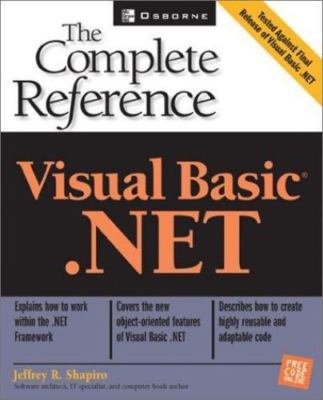 Visual Basic(r).NET: The Complete Reference by Jeffrey R. Shapiro