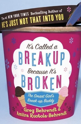 It's Called a Breakup Because It's Broken | The Smart Girl's Breakup Buddy