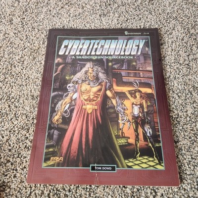 Cybertechnology A Shadowrun Sourcebook By Dowd, Tom FASA 7119 RPG