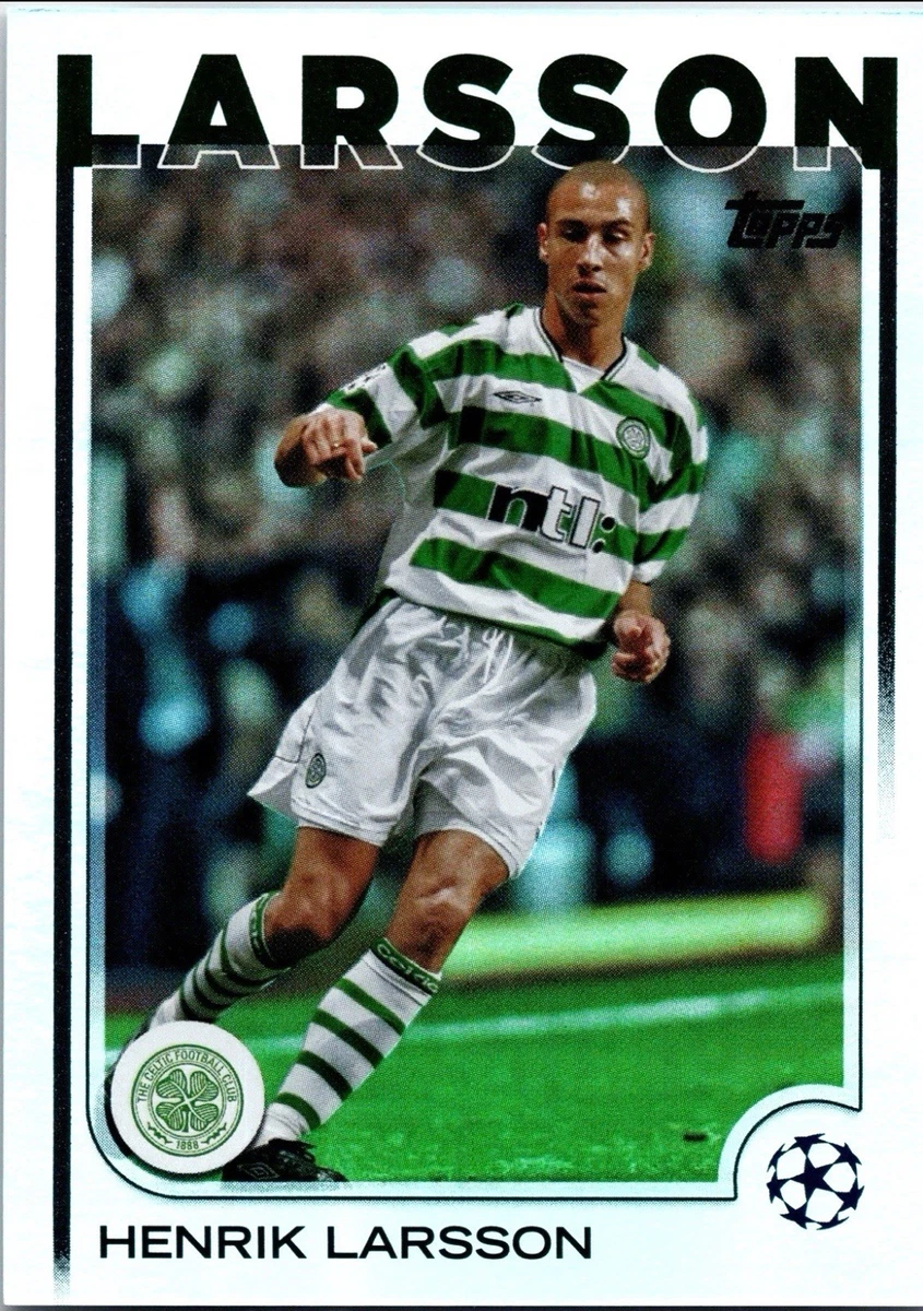 2024-25 Topps Uefa Club Competitions - Henrik Larsson #140 for