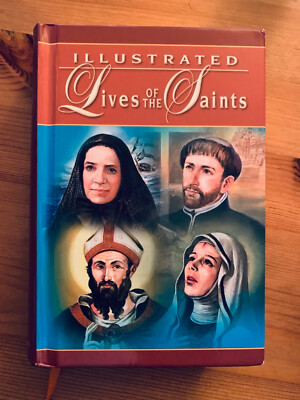 Illustrated Lives of the Saints For Every Day of the Year, Revised | eBay