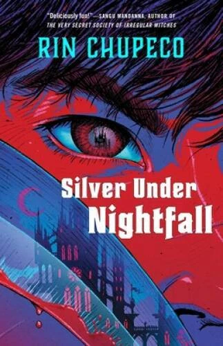 Silver Under Nightfall (Reaper) - Paperback By Chupeco, Rin - GOOD