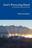 God's Protecting Hand Philip Strackbein Taschenbuch Kartoniert / Broschiert 2014