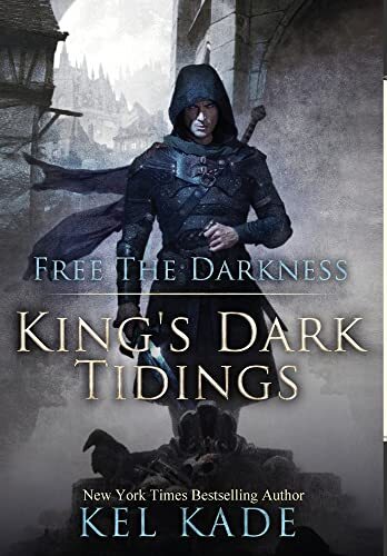 Kel Kade Free the Darkness (Copertina rigida) King's Dark Tidings