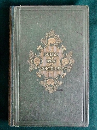Silas The Conjurer His Travels & Perils, 1866, True 1st Edition, Illustrated - Imagen 2 de 12
