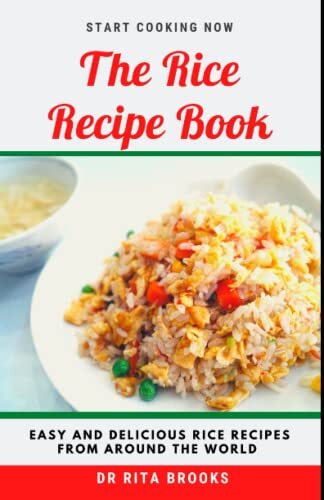 The Rice Recipe Book: Easy and Delic... by Brooks, Dr. Rita Paperback ...