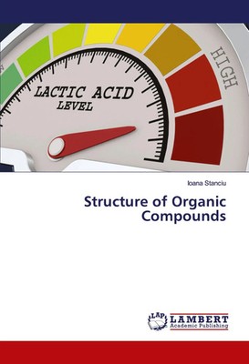 Ioana Stanciu | Structure of Organic Compounds | Taschenbuch | Englisch (2024)