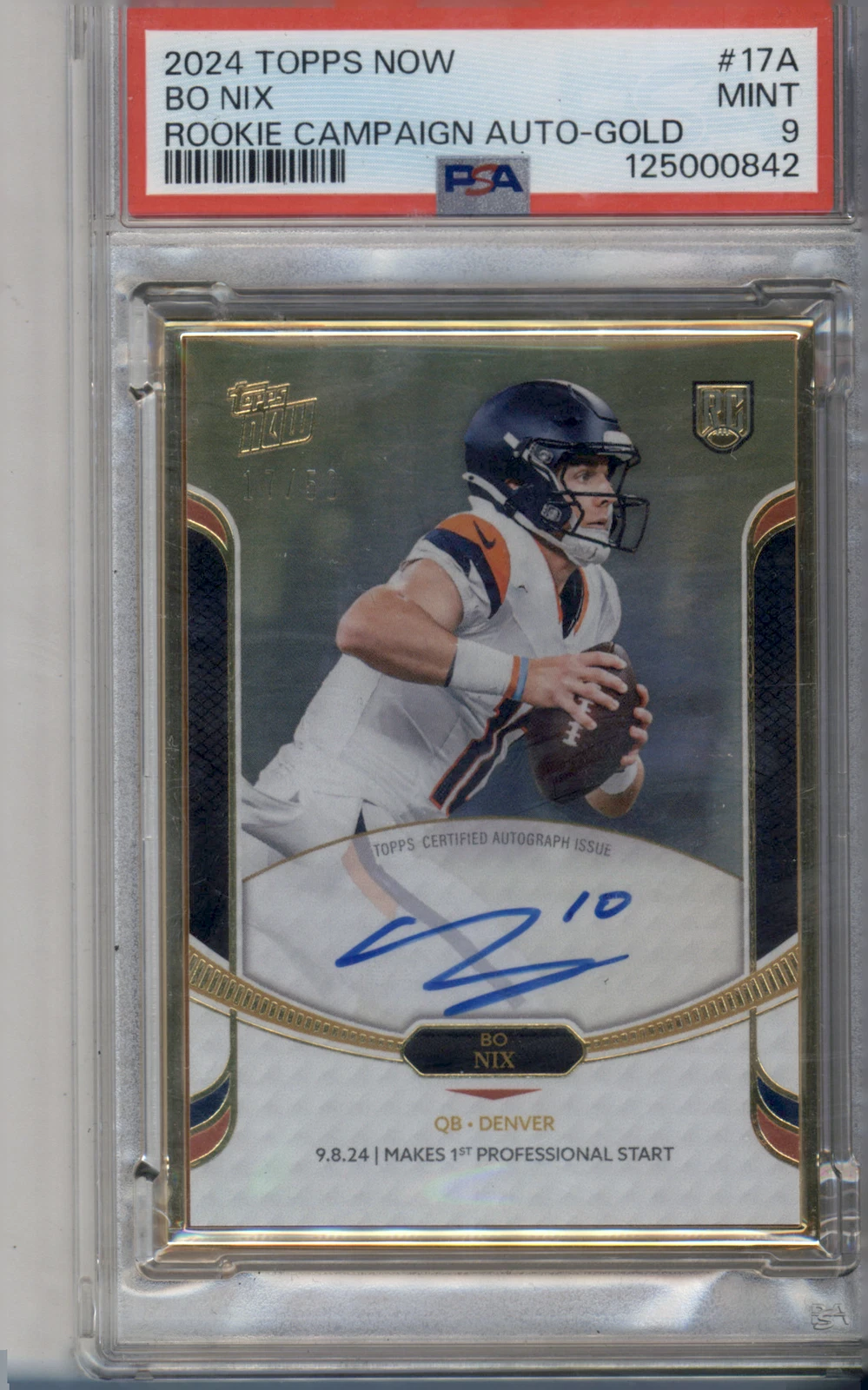 Bo Nix Topps Now Rookie Campaign Autographs #17A Gold