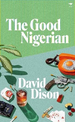 David Dison The Good Nigerian (Paperback) (UK IMPORT)