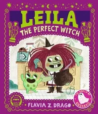 Leila, the Perfect Witch Picture Book Flavia Z. Drago