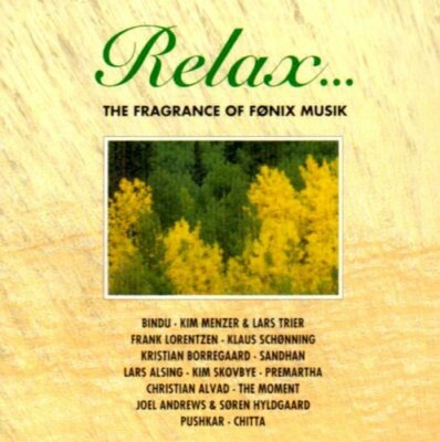 Relax...-An Introduction to Fønix Musik Menzer & Trier, Bindu, Frank Lore.. [CD]