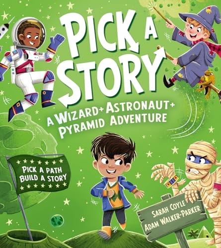 Pick a Story: A Wizard Astronaut Pyramid Adventure by Sarah Coyle (PB 2025) - Image 6