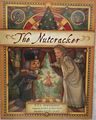 Nutcracker, Hardcover by Schulman, Janet; Hoffmann, E. T. A...NEW