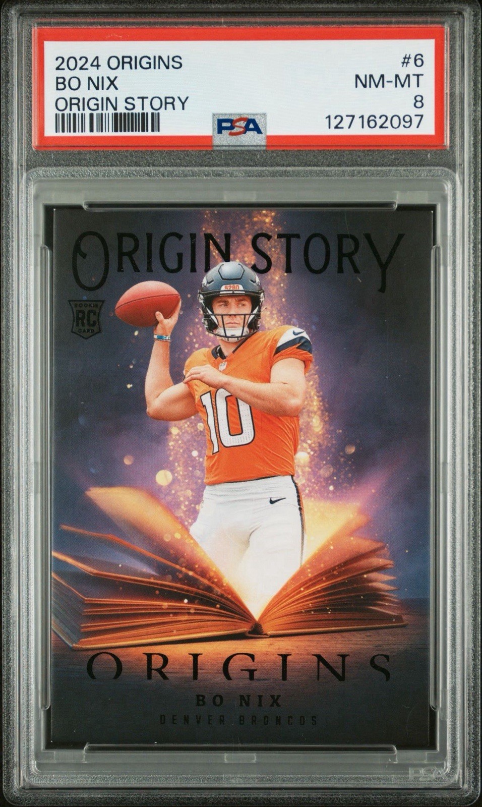 Bo Nix Rookie 2024 Panini Origins Origin Story PSA 8 SSP Broncos