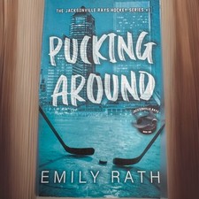 Pucking Around (Jacksonville Rays Hockey) Lik...