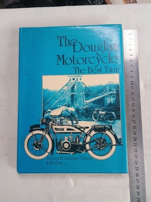 The Douglas Motorcycle The Best Twin Book Jeff Clew Revised & Enlarged Edition