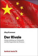 Der Rivale | Chinas Aufstieg zur Weltmacht und die Gegenwehr des Westens | Buch