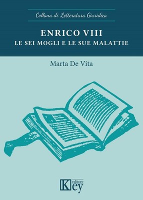 De Vita Marta - Enrico Viii. Le Sei Mogli E Le Sue Malattie (UK IMPORT) Book NEW