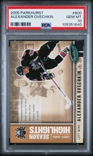2005 PARKHURST #600 ALEXANDER OVECHKIN PSA 10