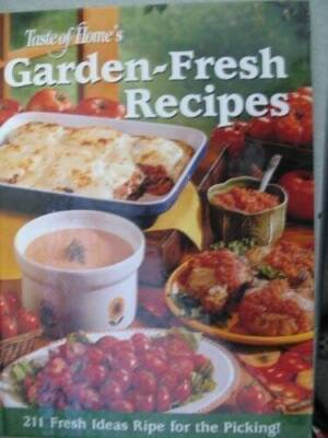 Taste of Homes Garden-Fresh Recipes - Hardcover By Jean Steiner - VERY GOOD