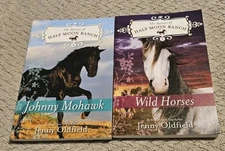 The Horses Of Half Moon Ranch: Johnny Mohawk & Wild Horses By Jenny Oldfield